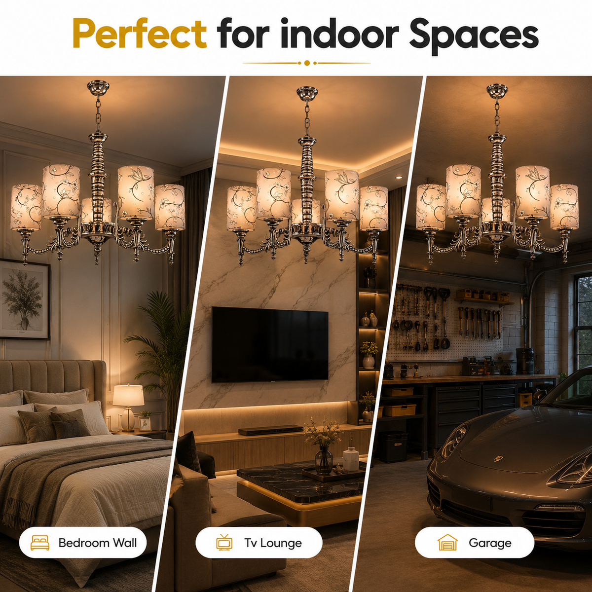 A promotional collage showing a multi-light chandelier in three real interior settings: a bedroom wall, a TV lounge, and a garage. The chandelier has ornate silver-toned metalwork and multiple warm white cylindrical shades with a subtle floral pattern.