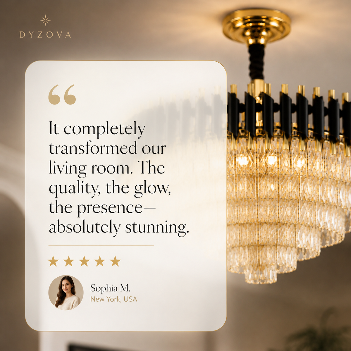 A promotional graphic for Dyzova chandeliers, featuring a large quote card on the left and a close-up of a gold and black multi-tiered crystal chandelier on the right, set against a softly lit living room background.